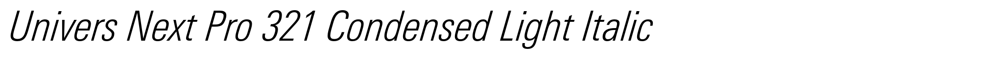 Univers Next Pro 321 Condensed Light Italic image